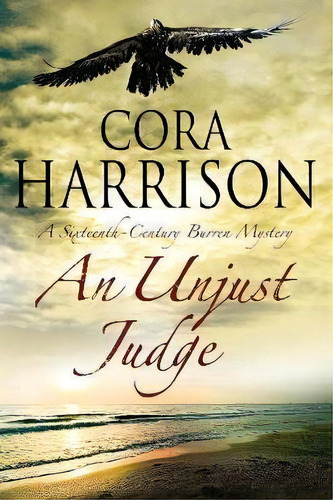 An Unjust Judge, De Cora Harrison. Editorial Severn House Publishers Ltd, Tapa Blanda En Inglés