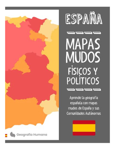 Libro : Mapas Mudos, España Aprende La Geografia Española