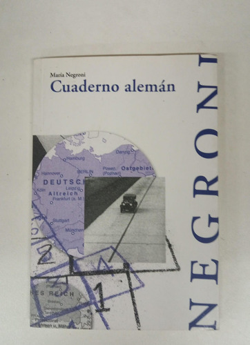 Cuaderno Aleman - Maria Negroni - Alquimia Ediciones (Usado)