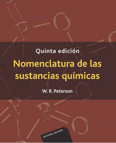 Nomenclatura De Las Sustancias Quimicas (5° Edicion)