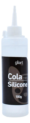 Cola Silicone C/bico Aplicador Gliart 100gr Cor Transparente