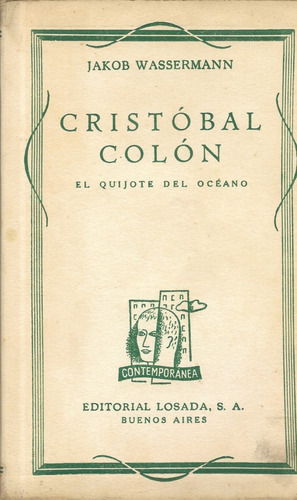 Cristóbal Colón El Quijote Del Océano / Jakob Wassermann (Usado)