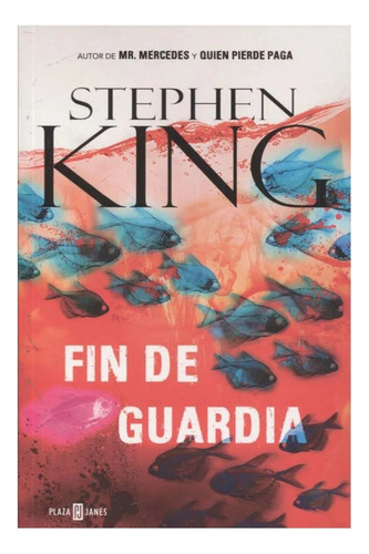 Fin De Guardia / Stephen King