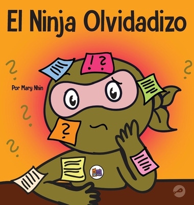 Libro El Ninja Olvidadizo: Un Libro Para Niã±os Sobre Cã³...