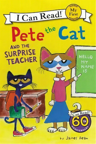 Pete The Cat And The Surprise Teacher, De James Dean. Editorial Gardners En Inglés