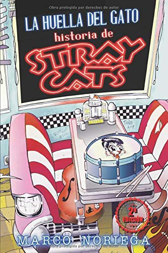 La Huella Del Gato Historia De Stray Cats: Primera Biografia