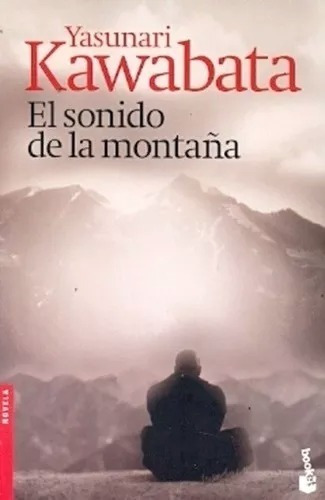 El Sonido De La Montaña - Kawabata, Yasunari