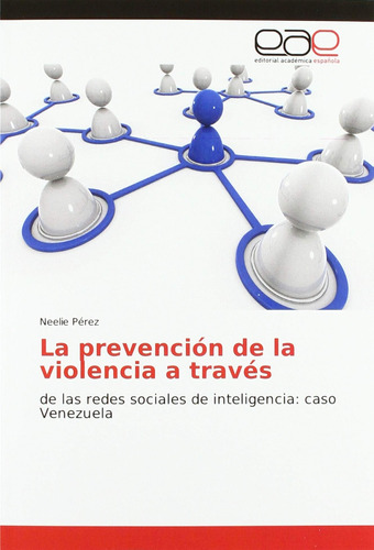 Libro: La Prevención Violencia A Través: Redes