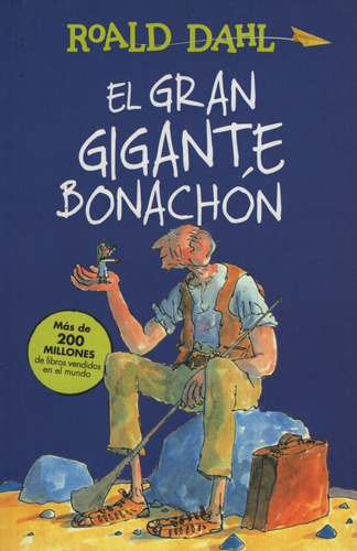 El Gran Gigante Bonachon - Roald Dahl