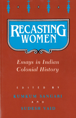 Libro Recasting Women: Essays In Indian Colonial History ...