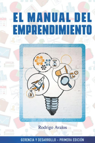 Libro: El Manual Del Emprendimiento (spanish Edition)