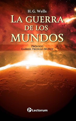 Libro: Guerra De Los Mundos, La Autor: H.g. Wells