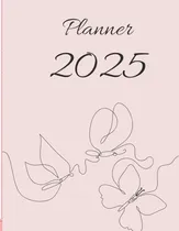Comprar Libro Agenda 2025: Planificador Mensual Y Semanal De 8.25 X
