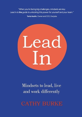 Libro Lead In: Mindsets To Lead, Live And Work Differentl...