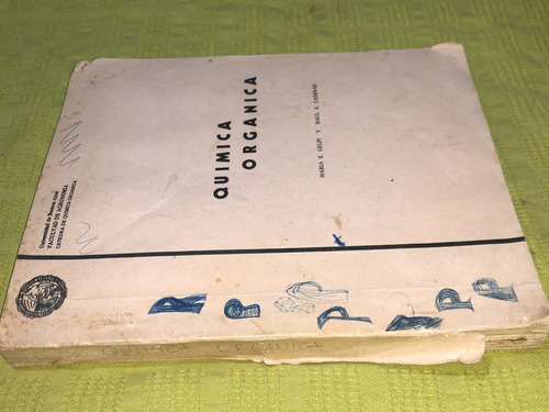 Química Orgánica - Maria E. Gelpi Raul A. Cadenas - Uba (Usado)
