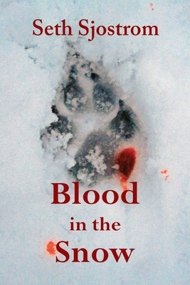 Libro Blood In The Snow - Sjostrom, Seth