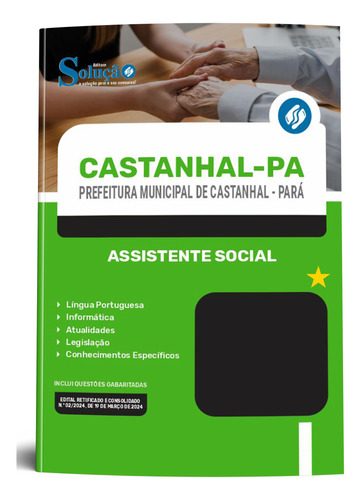 Apostila Completa Assistente Social Castanhal Pa 2024 - Editora Solução