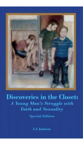 Discoveries In The Closet, De La Jamison. Editorial Larry Jamison, Tapa Dura En Inglés