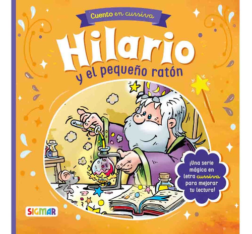 Hilario Y El Pequeño Raton (hilario El Mago) - Varios Autore