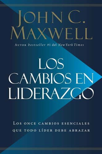 Cambios En El Liderazgo - John Maxwell®