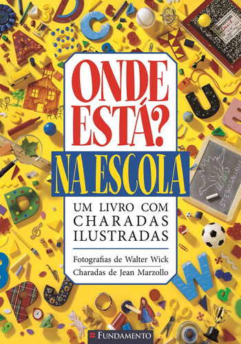 Onde Está? - Na Escola, De Jean Marzollo. Editora Fundamento, Capa Mole Em Português