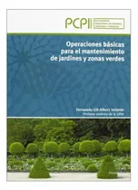 Comprar Operaciones Basicas Para El Mantenimiento De Jardines  - #d