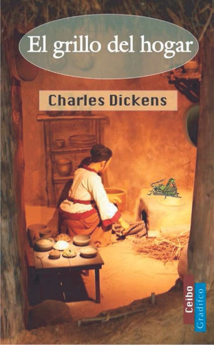 El Grillo Del Hogar  Charles Dickens  Gradifco