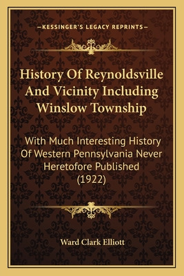 Libro History Of Reynoldsville And Vicinity Including Win...
