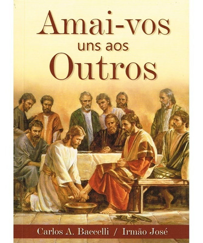 Amai-vos Uns Aos Outros