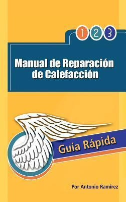 Libro Manual De Reparacion De Calefaccion - Antonio Ram Rez