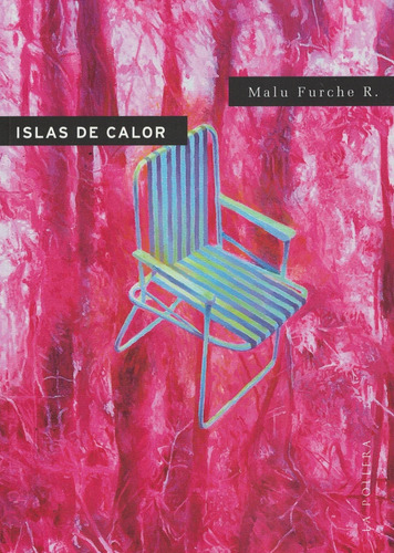 Libro Islas Del Calor - Furche, Malu