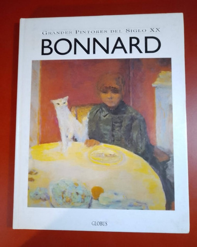 Bonnard Grandes Pintores Del Siglo Xx