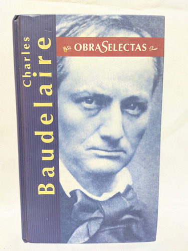 Charles Baudelaire, Obras Selectas