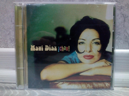 Mavi Díaz Chau! Cd