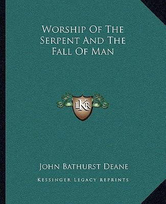 Libro Worship Of The Serpent And The Fall Of Man - John B...