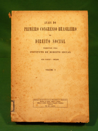 Anais Do Primeiro Congresso Brasileiro  Direito Social 1943