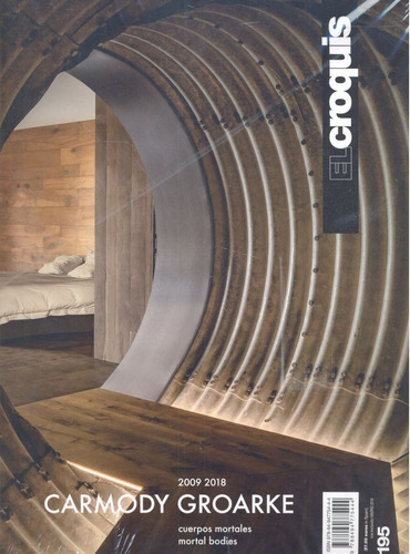 Carmody & Groarke 2009 / 2018, De El Croquis, Publicación De Arquitectura, Strucción Y Diseño,s.l.. Editorial El Croquis, Tapa Blanda En Inglés
