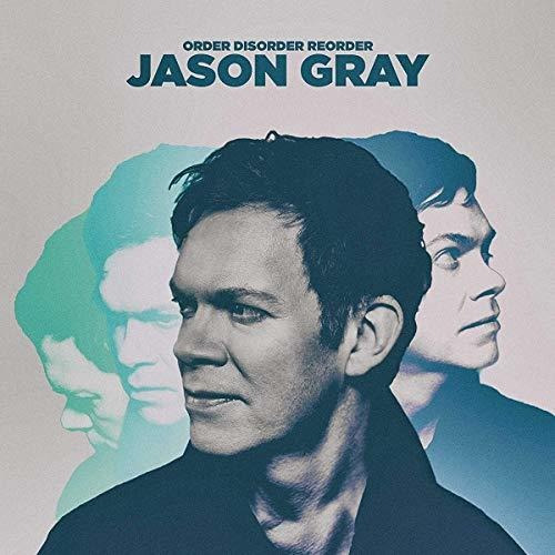 Cd Order, Disorder, Reorder - Jason Gray