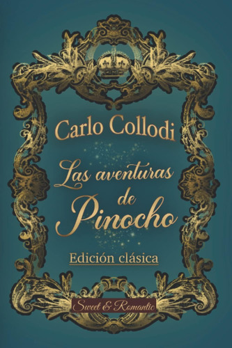 Libro: Las Aventuras De Pinocho Cuento De Carlo Collodi: C