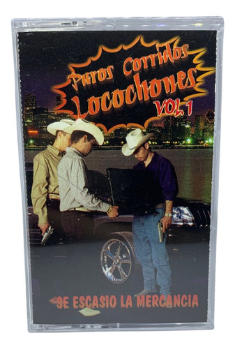 Cassette Original De Puros Corridos Locochones Vol. 1