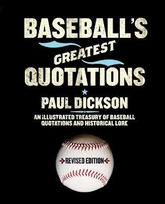 Libro Baseball's Greatest Quotations, Revised Edition - P...