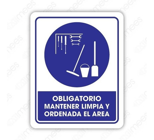 Señalamiento Obligatorio Mantener Limpia Y O 25x35 Seguridad