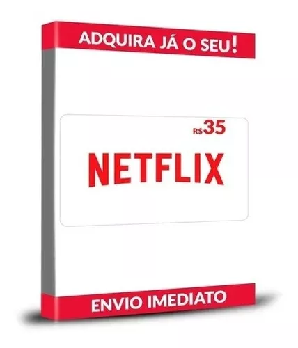 Cartão Netflix 35 Reais