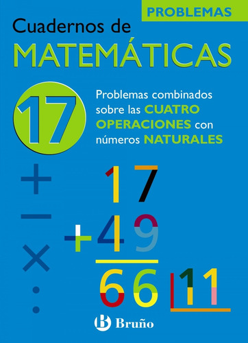 (n)/cuad.matematicas 17.(probl.cuatro Operaciones Nº Natura