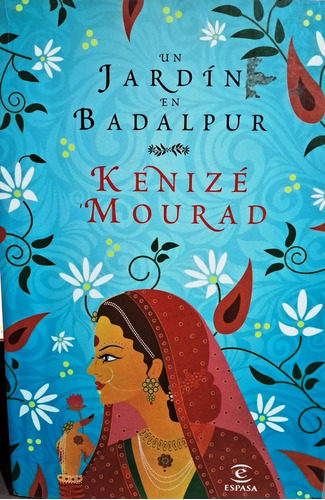 Libro Un Jardín En Badalpur, Kenize Mourad