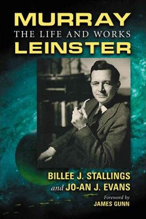 Murray Leinster - Billee J. Stallings