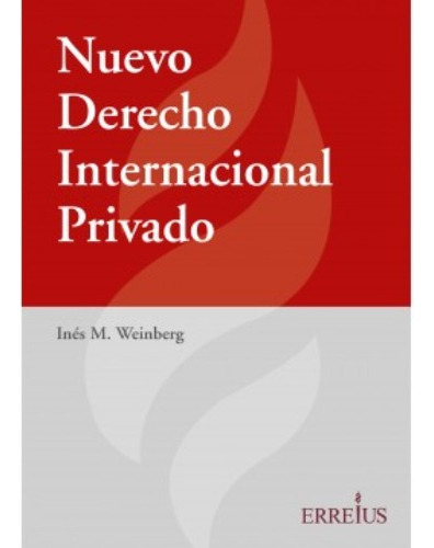Nuevo Derecho De Internacional Privado - Weinberg