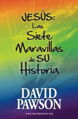 Libro Jesús Las Siete Maravillas Su Historia (spanish Ed&&&