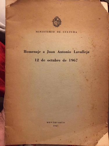 Homenaje A Juan Antonio Lavalleja - 12 Octubre 1967 - Envios