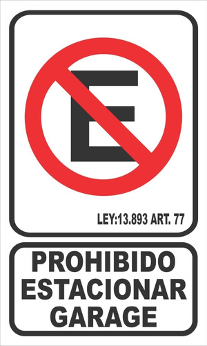 Cartel Prohibido Estacionar Garage 15x25 Cm Alto Impacto